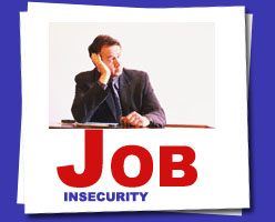 Job insecurity more dangerous to health than losing a job