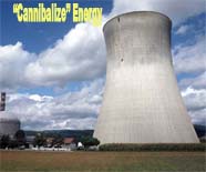 “cannibalize” energy