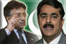 Syed Yousuf Raza Gilani, President Pervez Musharraf 